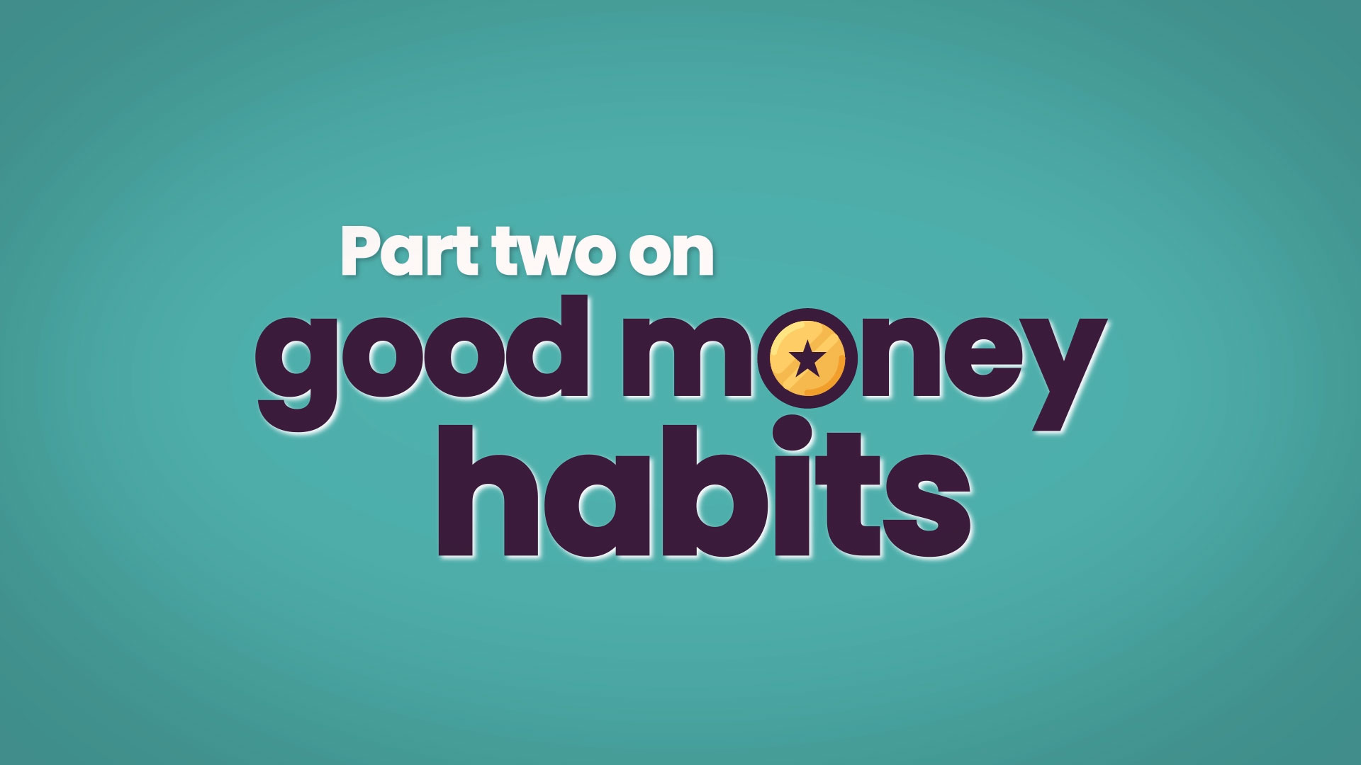Good Money Habits No. 2